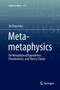 Meta-metaphysics : On Metaphysical Equivalence, Primitiveness, and Theory Choice : 374