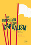 The Transition from Capitalism : Marxist Perspectives