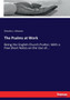 The Psalms at Work : Being the English Church Psalter, With a Few Short Notes on the Use of...