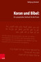 Koran und Bibel: Ein synoptisches Textbuch fur die Praxis