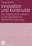Innovation und Kontinuitat : Die Organisationsreform in der gesetzlichen Rentenversicherung