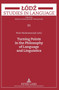 Turning Points in the Philosophy of Language and Linguistics : 21