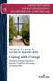 Coping with Change : Orthodox Christian Dynamics between Tradition, Innovation,and Realpolitik : 18