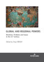 Global and Regional Powers : Relations, Problems and Issues in the 21st Century