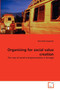 Organising for social value creation