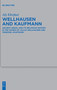 Wellhausen and Kaufmann : Ancient Israel and Its Religious History in the Works of Julius Wellhausen and Yehezkel Kaufmann