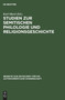 Studien Zur Semitischen Philologie Und Religionsgeschichte : Julius Wellhausen Zum 70. Geburtstag Am 17. Mai 1914 Gewidmet Von Freunden Und Schulern : 27