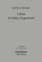 Leben in Gottes Gegenwart : Studien zum Verstandnis des Gesetzes im Alten Testament : 43