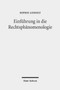 Einfuhrung in die Rechtsphanomenologie : Eine historisch-systematische Darstellung