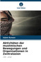 Aktivitaten der muslimischen Bewegungen und Organisationen in Zentralasien