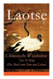 Chinesische Weisheiten : Tao Te King (Das Buch vom Sinn und Leben): Laozi: Daodejing