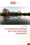 Le changement politique pour une democratie participative