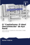 O "Capitalismo : O Ideal Desconhecido" de Ayn Rand