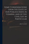 Some Considerations Upon the State of Our Publick Debts in General and of the Civil List in Particular by John 1662-1723 Trenchard - Paperback