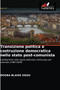 Transizione politica e costruzione democratica nello stato post-comunista