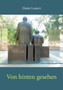 Von hinten gesehen : Streifzuge durch die Geschichte
