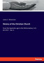 History of the Christian Church : from the Apostolic age to the Reformation, A.D. 64-1517 - Vol. 6