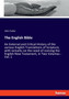 The English Bible : An External and Critical History of the various English Translations of Scripture, with remarks on the need of revising the English New Testament, in Two Volumes - Vol. 1