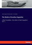 The Works of Aurelius Augustine : a New Translation - the Letters of Saint Augustine - Vol. 1