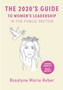 The 2020's Guide to Women's Leadership in the Public Sector : Best Practices and Strategies towards Gender Equality
