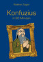 Konfuzius in 60 Minuten