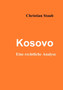 Kosovo : Eine rechtliche Analyse
