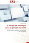 L`image de Amerique Dans La Pens e Marxiste