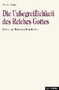 Die Unbegreiflichkeit des Reiches Gottes : Studien zur Theologie Karl Barths