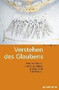 Verstehen des Glaubens : Eine EinfA"hrung in Fragestellungen evangelischer Hermeneutik