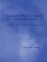 Mysticism, Physics, Polarity and Mother Earth : A physicist's report on his mystical experiences