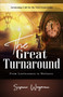 The Great Turnaround : Awakening Call for the Next Generation