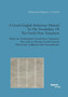 A Greek-English Reference Manual to the Vocabulary of the Greek New Testament. Based on Tischendorf's Greek New Testament Text and on Strong's Greek Lexicon with Some Additions and Amendments