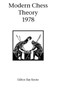 Modern Chess Theory 1978 by Raymond OBE Keene - Paperback