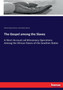 The Gospel among the Slaves : A Short Account od Missionary Operations Among the African Slaves of the Southen States