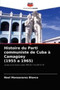 Histoire du Parti communiste de Cuba a Camaguey (1955 a 1965)
