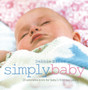 Simply Baby : 20 Special Handknits for Baby's First Two Years by Debbie Bliss - Hardback