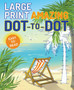 Large Print Amazing Dot-to-Dot by Editors of Thunder Bay Press - Paperback