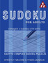 Sudoku For Adults : Conquer A Sudoku City With Easy To Complex Sudoku Puzzles by Laughlin Tyson Laughlin - Paperback