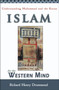 Islam for the Western Mind : Understanding Muhammad and the Koran