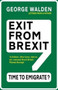 Exit from Brexit : Time to Emigrate
