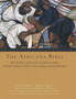 The Africana Bible : Reading Israel's Scriptures from Africa and the African Diaspora
