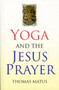 Yoga and the Jesus Prayer