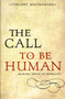 The Call to be Human : Making Sense of Morality
