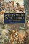 Who's Who In The Bible : New Edition