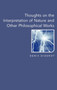 Thoughts on the Interpretation of Nature : And Other Philosophical Works