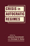 Crisis in Autocratic Regimes