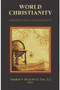 World Christianity : Perspectives and Insights