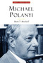 Michael Polanyi : The Art of Knowing