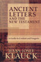 Ancient Letters and the New Testament : A Guide to Context and Exegesis