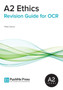 A2 Ethics Revision Guide for OCR